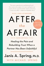 Book cover of After the Affair (Third Edition) by Janis Abrahms Spring